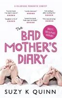 Le journal de la mauvaise mère, tome 1 - The Bad Mother's Diary, Volume 1