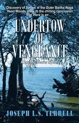 Le flot de la vengeance - Undertow of Vengeance