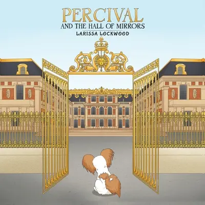 Perceval et la galerie des glaces - Percival and the Hall of Mirrors