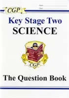 Livre de questions de sciences KS2 - KS2 Science Question Book