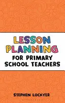 Planification des cours pour les enseignants du primaire - Lesson Planning for Primary School Teachers