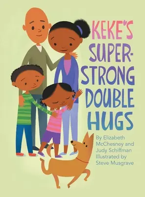 Les doubles câlins super forts de Keke - Keke's Super-Strong Double Hugs