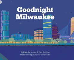 Bonne nuit Milwaukee - Goodnight Milwaukee