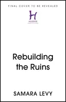 Reconstruire les ruines - Suivre l'appel de Dieu à servir la Syrie - Rebuilding the Ruins - Following God's call to serve Syria