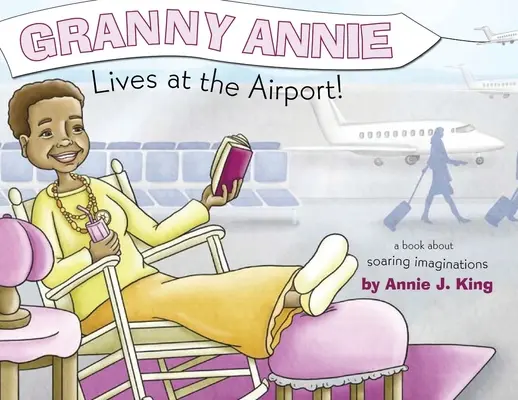 Mamie Annie vit à l'aéroport - Granny Annie Lives at the Airport