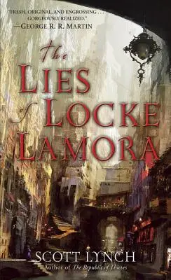 Les mensonges de Locke Lamora - The Lies of Locke Lamora