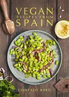 Recettes végétaliennes d'Espagne - Vegan Recipes from Spain