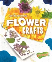 Artisanat de fleurs - Flower Crafts