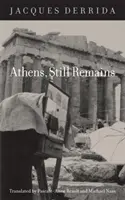 Athènes, toujours debout : Les photographies de Jean-François Bonhomme - Athens, Still Remains: The Photographs of Jean-Franois Bonhomme