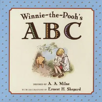 L'ABC de Winnie l'Ourson - Winnie-The-Pooh's ABC