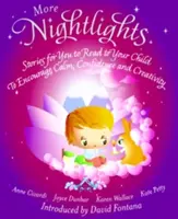 Plus de veilleuses - Histoires à lire à votre enfant - Pour encourager le calme, la confiance et la créativité - More Nightlights - Stories for You to Read to Your Child - To Encourage Calm, Confidence and Creativity