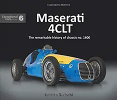 Maserati 4clt : L'histoire remarquable du châssis n° 1600 - Maserati 4clt: The Remarkable History of Chassis No. 1600