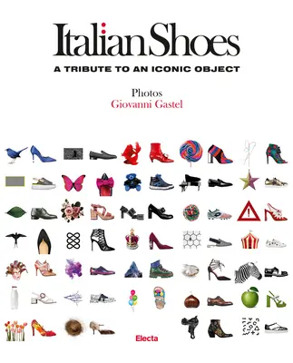 Chaussures italiennes : Hommage à un objet iconique - Italian Shoes: A Tribute to an Iconic Object