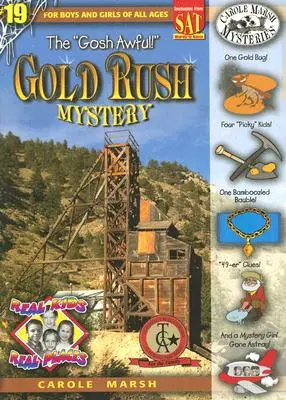 Le mystère de la ruée vers l'or Le mystère de la ruée vers l'or - The Gosh Awful! Gold Rush Mystery