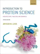 Introduction à la science des protéines : Architecture, fonction et génomique - Introduction to Protein Science: Architecture, Function, and Genomics