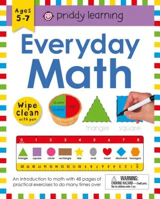 Wipe Clean Workbook : Everyday Math (reliure spirale fermée) : Ages 5-7 ; Wipe-Clean with Pen [Avec stylo] - Wipe Clean Workbook: Everyday Math (Enclosed Spiral Binding): Ages 5-7; Wipe-Clean with Pen [With Pen]