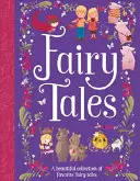 Contes de fées : Une belle collection de contes de fées préférés - Fairy Tales: A Beautiful Collection of Favorite Fairy Tales