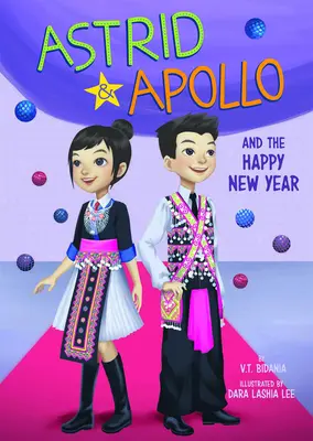 Astrid et Apollo et la bonne année - Astrid and Apollo and the Happy New Year