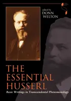 L'essentiel de Husserl : Écrits fondamentaux de la phénoménologie transcendantale - The Essential Husserl: Basic Writings in Transcendental Phenomenology