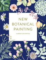Nouvelle peinture botanique - New Botanical Painting