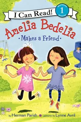 Amelia Bedelia se fait une amie - Amelia Bedelia Makes a Friend