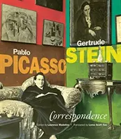 Correspondance : Pablo Picasso et Gertrude Stein - Correspondence: Pablo Picasso and Gertrude Stein