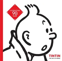Tintin : L'art de Herg - Tintin: The Art of Herg