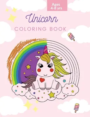 Livre de coloriage des licornes : Livre de coloriage des licornes pour les enfants : Un livre de coloriage de licornes magiques pour les filles, les garçons et tous ceux qui aiment les licornes - 50 uniq - Unicorn Coloring Book: Unicorn Coloring Book for Kids: Magical Unicorn Coloring Book for Girls, Boys, and Anyone Who Loves Unicorns - 50 uniq