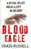 Blood Eagle - (Jan Fabel : livre 1) : un thriller policier sombre, captivant et absorbant qui vous rendra accro ! - Blood Eagle - (Jan Fabel: book 1): a dark, compelling and absorbing crime thriller that will have you hooked!