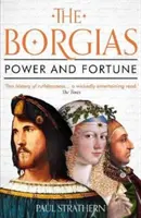 Borgias - Pouvoir et fortune - Borgias - Power and Fortune