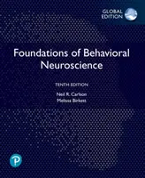 Fondements des neurosciences comportementales, édition mondiale - Foundations of Behavioral Neuroscience, Global Edition