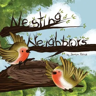 Voisins au nid - Nesting Neighbors