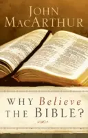 Pourquoi croire la Bible ? - Why Believe the Bible?