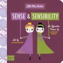 Sense and Sensibility : Un abécédaire des contraires Babylit(r) - Sense and Sensibility: A Babylit(r) Opposites Primer