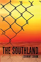 Le Pays du Sud - The Southland