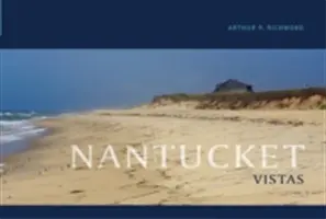 Visions de Nantucket - Nantucket Vistas