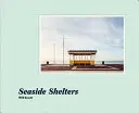 Will Scott : Abris au bord de la mer - Will Scott: Seaside Shelters