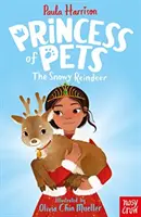 La princesse des animaux de compagnie : Le renne enneigé - Princess of Pets: The Snowy Reindeer