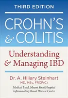 La maladie de Crohn et la colite : Comprendre et gérer Ibd - Crohn's and Colitis: Understanding and Managing Ibd