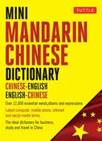 Mini dictionnaire chinois mandarin : Chinois-Anglais Anglais-Chinois - Mini Mandarin Chinese Dictionary: Chinese-English English-Chinese