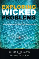 Explorer les problèmes difficiles : Ce qu'ils sont et pourquoi ils sont importants - Exploring Wicked Problems: What They Are and Why They Are Important
