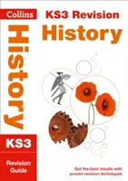 Collins New Key Stage 3 Revision -- History : Guide de révision - Collins New Key Stage 3 Revision -- History: Revision Guide