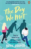 Day We Met - L'histoire d'amour épique et émouvante de 2020 - Day We Met - The emotional page-turning epic love story of 2020