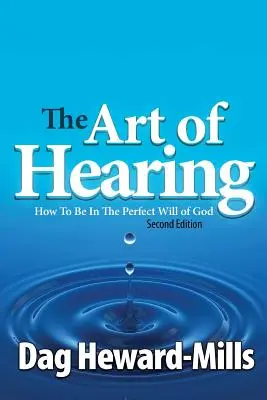 L'art d'entendre - 2ème édition - The Art of Hearing - 2nd Edition
