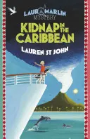 Mystères de Laura Marlin : Kidnap in the Caribbean - Livre 2 - Laura Marlin Mysteries: Kidnap in the Caribbean - Book 2