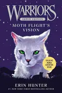 Warriors Super Edition : La vision de Moth Flight - Warriors Super Edition: Moth Flight's Vision