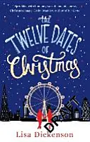 Douze dates de Noël - une lecture d'hiver glorieusement festive et romantique - Twelve Dates of Christmas - the gloriously festive and romantic winter read