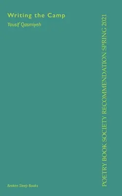 Écrire le camp - Writing the Camp