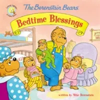 Les bénédictions des Berenstain à l'heure du coucher - The Berenstain Bears' Bedtime Blessings