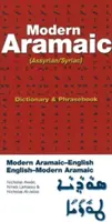 Dictionnaire & Phrasebook Araméen Moderne-Anglais/Anglish-Modern Aramaic Dictionary & Phrasebook : Assyrien/Syriaque - Modern Aramaic-English/English-Modern Aramaic Dictionary & Phrasebook: Assyrian/Syriac